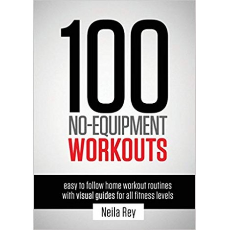 100 No-Equipment Workouts Vol. 1