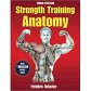 Strength Training Anatomy, 3rd Edition